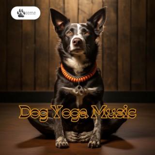 Dog Yoga Music