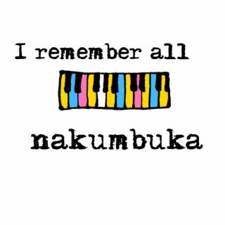 I remember all (Nakumbuka) (feat. James Mutuku)