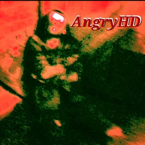 AngryHD | Boomplay Music