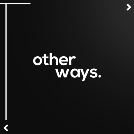 other ways | Boomplay Music