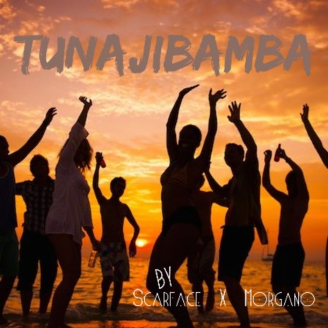 Tunajibamba ft. Morgano | Boomplay Music