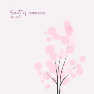 Scent Of Memories