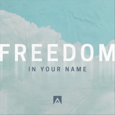 Freedom In Your Name (Live) [feat. Emanuell Sloan]