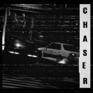 CHASER (Slowed + Reverb)