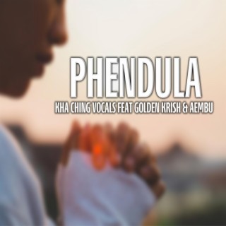 Phendula (feat. Golden Krish & Aembu)