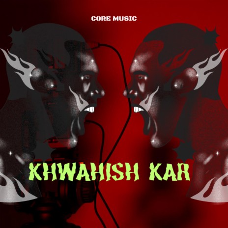 Khwahish Kar | Boomplay Music