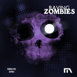 Raving Zombies (Original Mix)