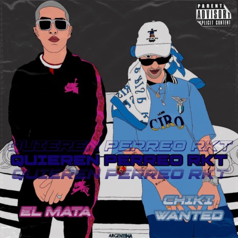 Quieren perreo RKT ft. El Mata & Wrecords