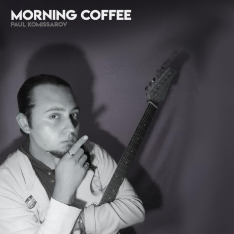 Morning Cofee (Original Mix)