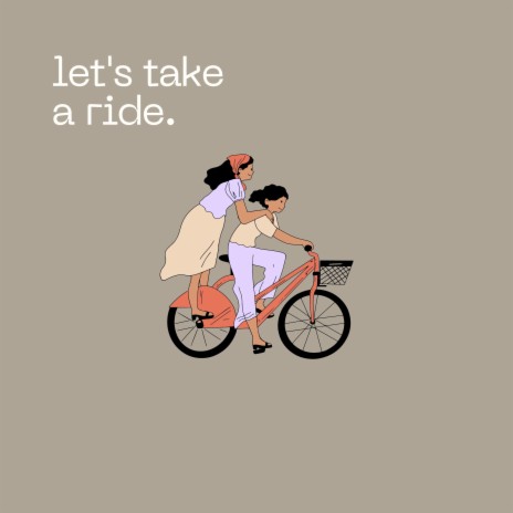 let's take a ride.