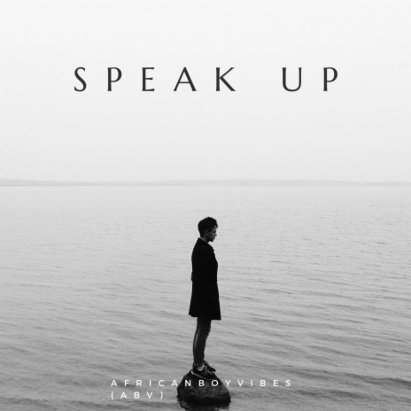 SPEAK UP