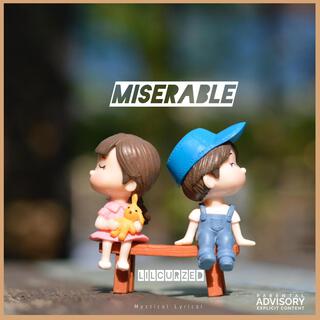 MISERABLE lyrics | Boomplay Music