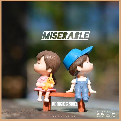 MISERABLE | Boomplay Music