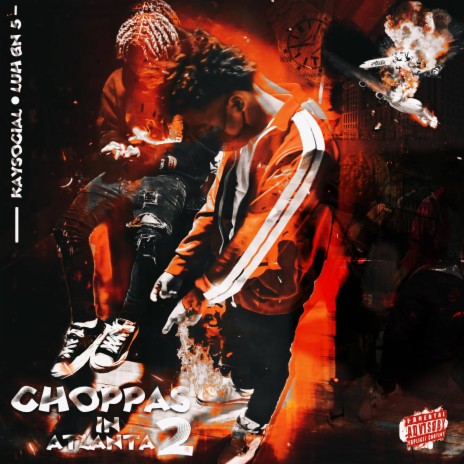 Choppas In Atlanta 2 ft. Kaysocial | Boomplay Music