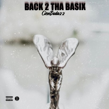 Back 2 tha Basix | Boomplay Music