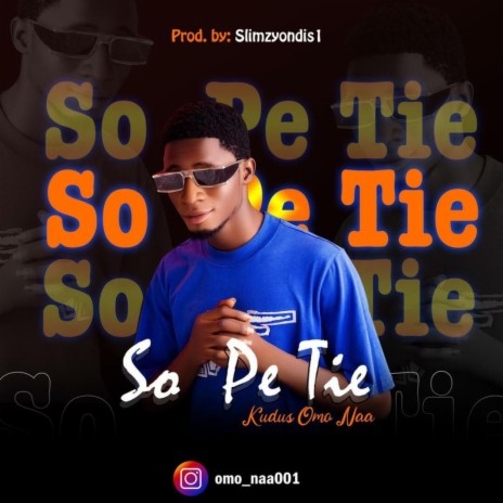 So Pe Tie | Boomplay Music