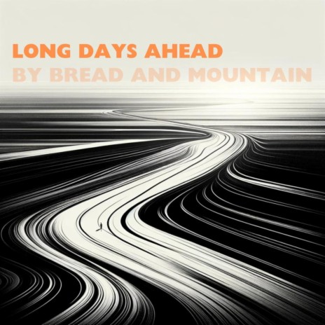 Long Days Ahead | Boomplay Music