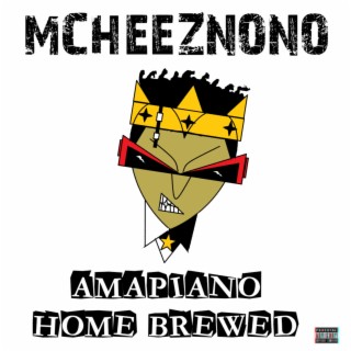 Amapiano Home Brewed