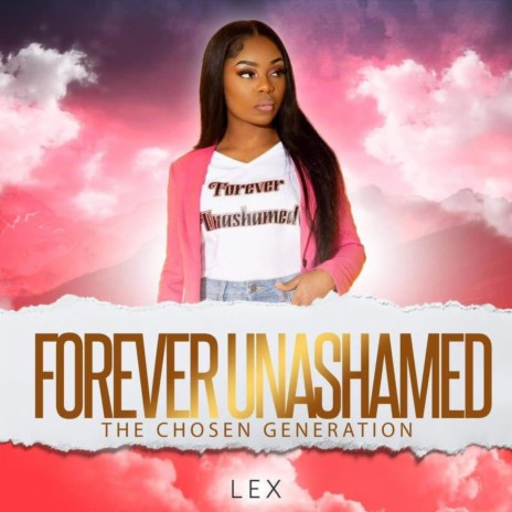 Forever Unashamed | Boomplay Music