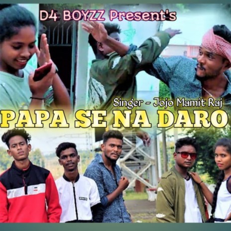 Papa Se Na Daro | Boomplay Music