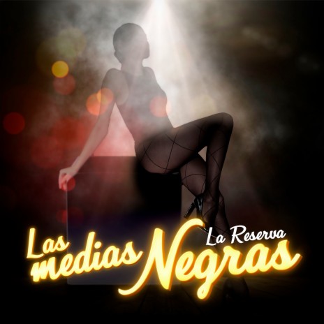 Las Medias Negras | Boomplay Music