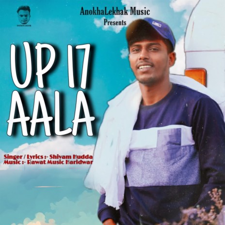 Up 17 Aala | Boomplay Music