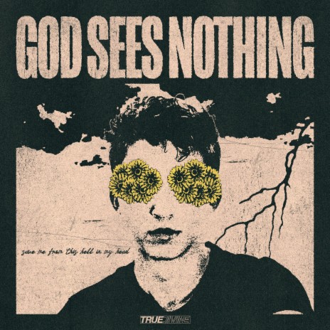 God Sees Nothing | Boomplay Music