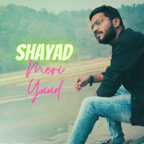 Shayad Meri Yaad | Boomplay Music