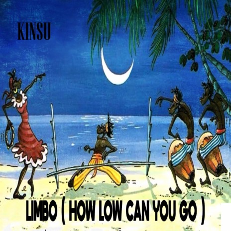 Limbo (How Low Can You Go)