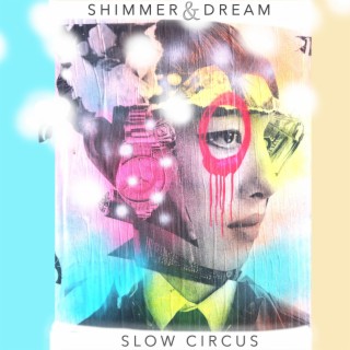 Shimmer & Dream