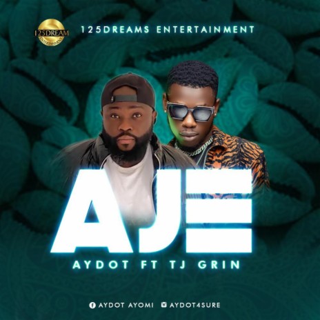 AJE ft. TJ GRIN | Boomplay Music