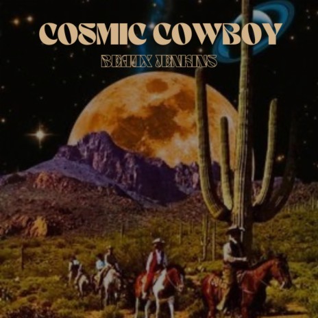 Cosmic Cowboy (Acoustic) | Boomplay Music
