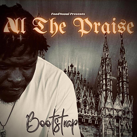 All The Praise | Boomplay Music