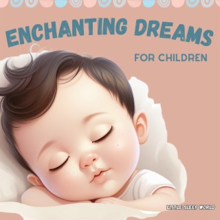 Enchanting Dreams for Children