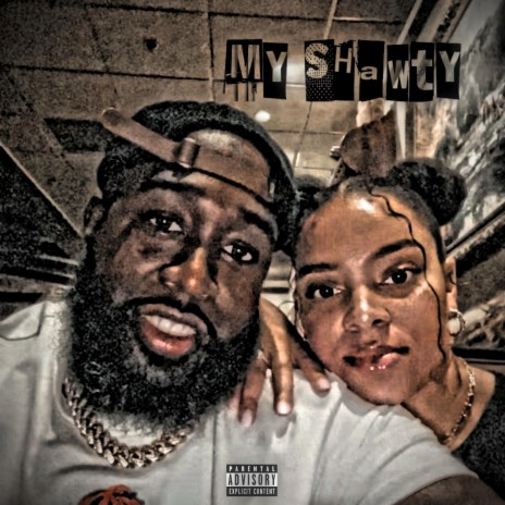 MY SHAWTY | Boomplay Music