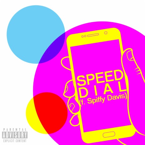 Speed Dial ft. Spiffy Davis & SLTSLT | Boomplay Music