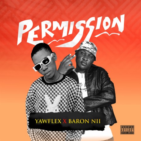 Permission (feat. Baron nii)