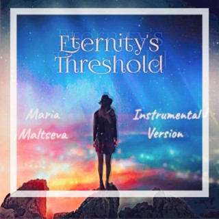 Eternity's Threshold (Instrumental Version)