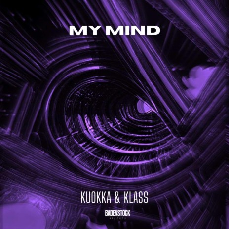 My Mind ft. KUOKKA & KLASS | Boomplay Music