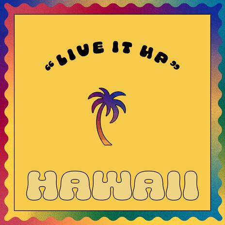 Hawaii | Boomplay Music