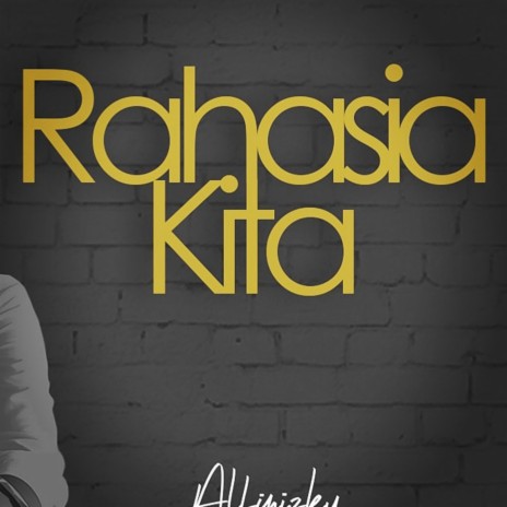 Rahasia Kita | Boomplay Music