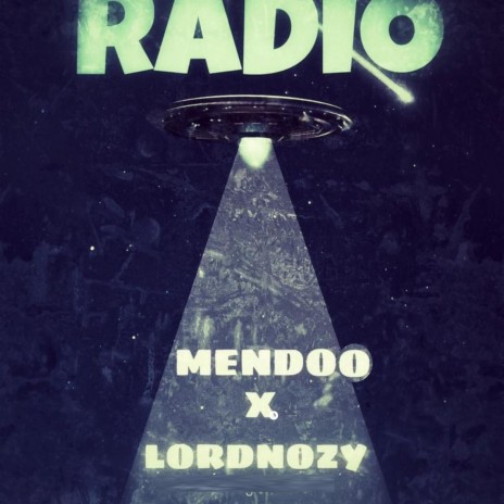 Radio ft. Lord Nozy | Boomplay Music