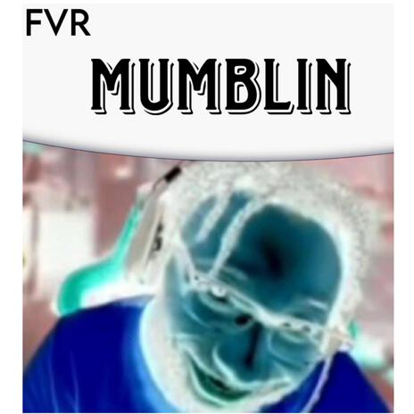 MUMBLIN | Boomplay Music