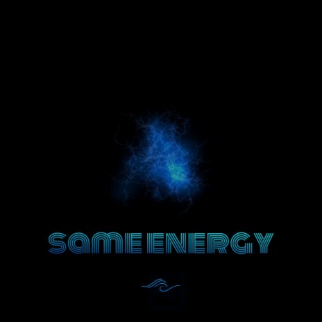 Same Energy | Boomplay Music