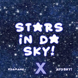 Stars in Da Sky!