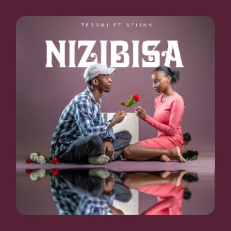 Nizibisa | Boomplay Music