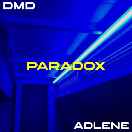 PARADOX ft. ADLEN | Boomplay Music