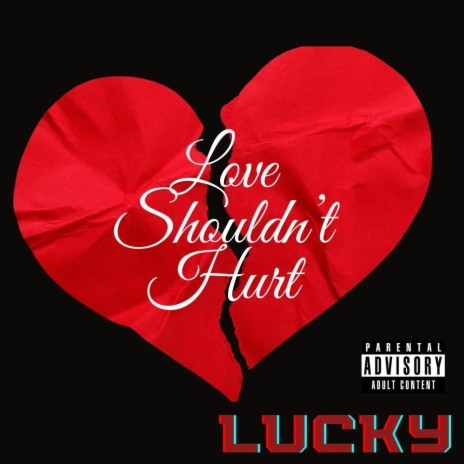 Love Shouldn't Hurt | Boomplay Music