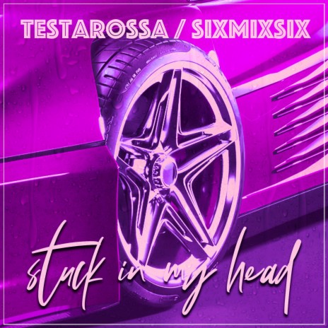Stuck In My Head ft. Testarossa | Boomplay Music
