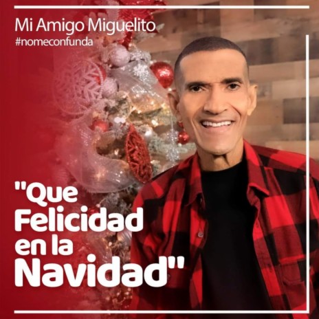 Que Felicidad en la Navidad | Boomplay Music